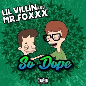 So Dope (Explicit)