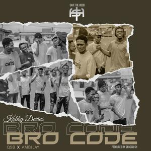 Bro Code (feat. QSB & Ambi Jay) [Explicit]