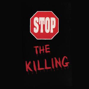 Stop the Killing