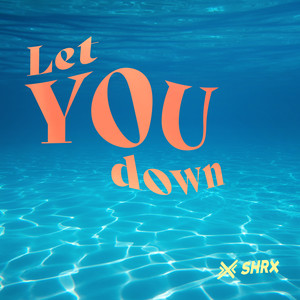 Let You Down