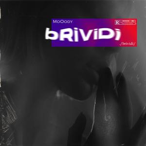 bRiViDi (Explicit)