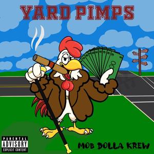 Yard Pimps (Explicit)