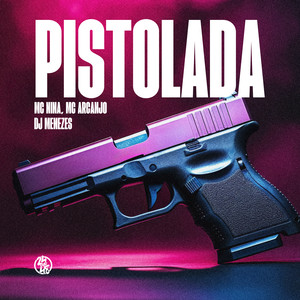 Pistolada (Explicit)