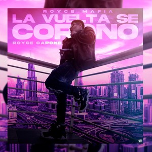 La vuelta Se Corono (Explicit)