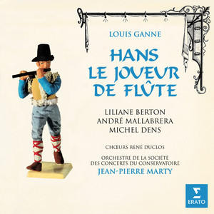 Ganne: Hans, le joueur de flûte