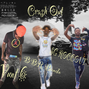 Crash Out (Explicit)