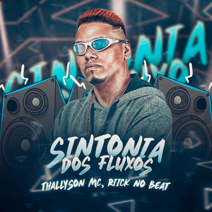 Sintonia dos Fluxos (Explicit)