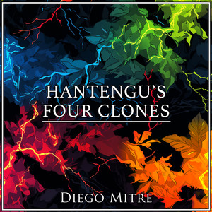 Diego Mitre - Hantengu's Four Clones (from