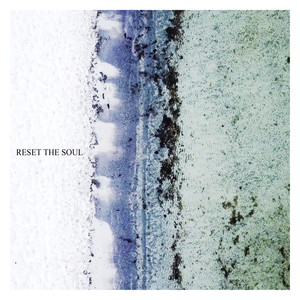 Reset The Soul