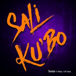 Sali Ku 'Bo (feat. Url Isenia, Mraizz & Sonnos) (Sonnos Version)