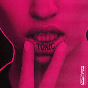 Toxic (Explicit)