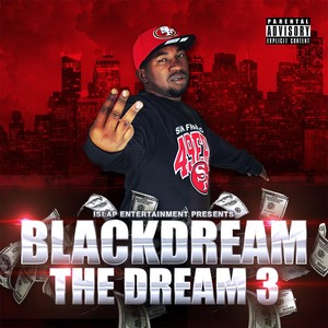 The Dream 3 (Explicit)