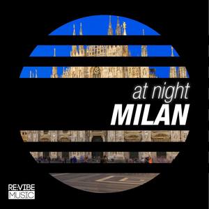 At Night - Milan