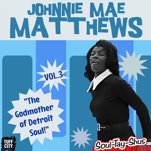 "The Godmother of Detroit Soul!," Vol. 3