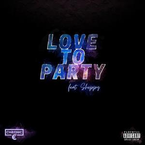 Love To Party (feat. $heppy) [Explicit]