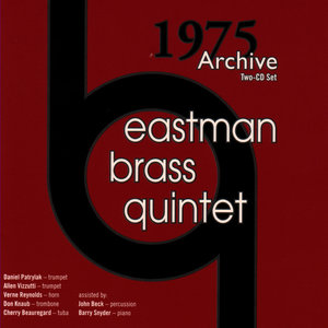 Eastman Brass Quintet 1975 Archive