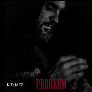 Problems (feat. Laila!) (Explicit)