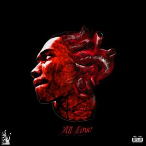 All Love (Explicit)