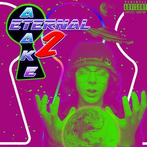 Eternal Atake 2 (Explicit)