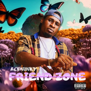 Friend Zone (Explicit)