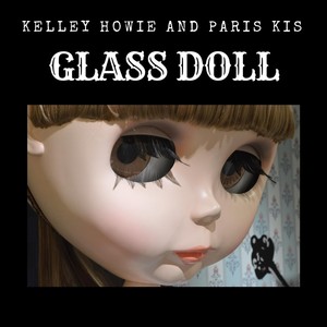 Glass Doll (Explicit)