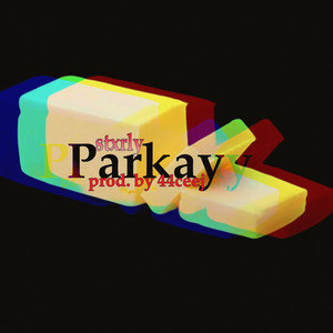 parkay (Explicit)
