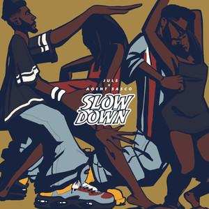 Slow Down (Explicit)