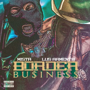 BORDER BUSINESS (Explicit)