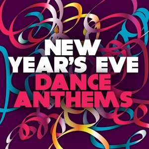 NYE Dance Anthems