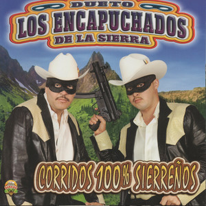 Corridos 100% Sierreños