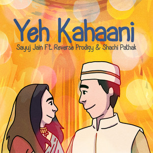 Yeh Kahani