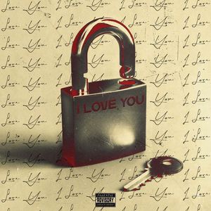 I LOVE YOU (Explicit)