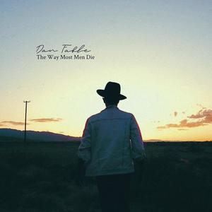 The Way Most Men Die