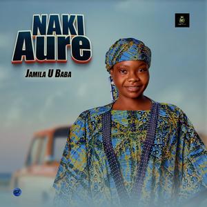 Naki Aure (Explicit)