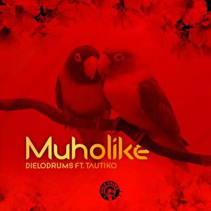 Muholike (feat. Tautiko)