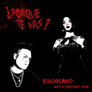 ¿Porque Te Vas? (feat. Destiny Ron)