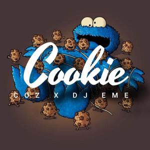 Cookie (feat. Dj Eme Mx & Coz) [Explicit]