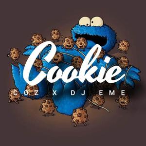 Cookie (feat. Dj Eme Mx & Coz) (Explicit)