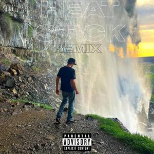 HEAT STICK (Explicit)