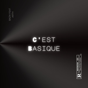 C’est basique (Explicit)