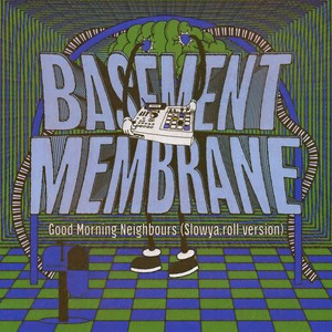 Good Morning Neighbours (slowya.roll Version)