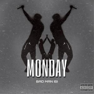 MONDAY (Explicit)