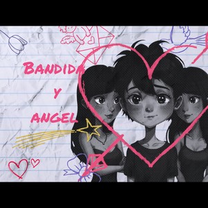 BANDIDA Y ANGEL