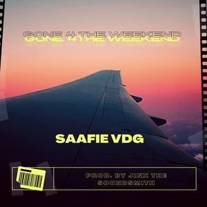 Gone 4 the weekend (Explicit)