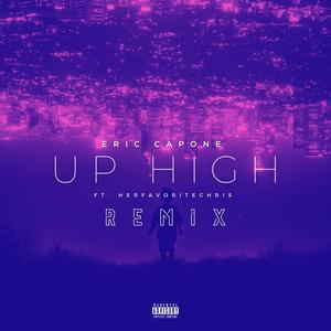 Up High (Remix) [Explicit]