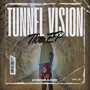 Tunnel Vision (Explicit)