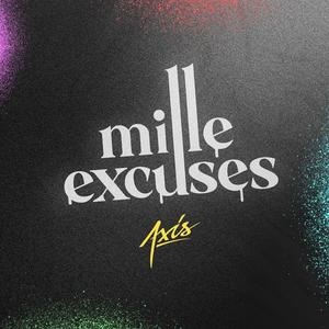 Milles Excuses (Explicit)