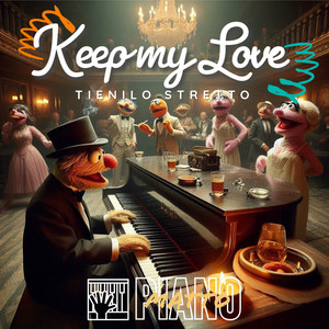 Keep My Love (Tienilo Stretto)