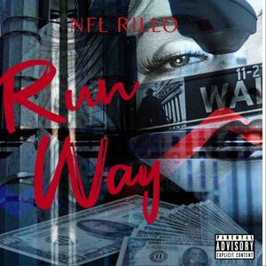 Run Way (Explicit)