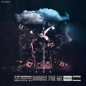 Bounce for Me (Explicit)